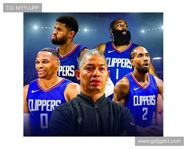 快船球员训练照曝光伦纳德哈登等明星齐聚展现团队氛围